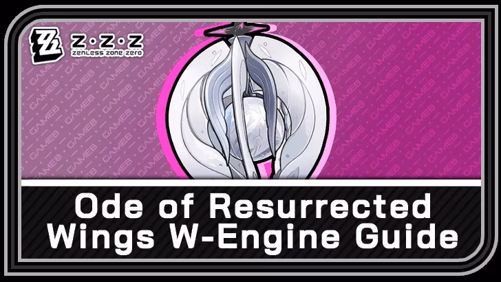 ode-of-resurrected-wings-my-remielle-w-engine-guide-image-0